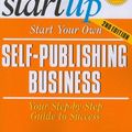 Cover Art for 9781599181035, Start Your Own Self-Publishing Business by Jennifer Dorsey