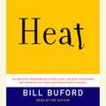 Cover Art for 9780739315460, Heat by Bill Buford
