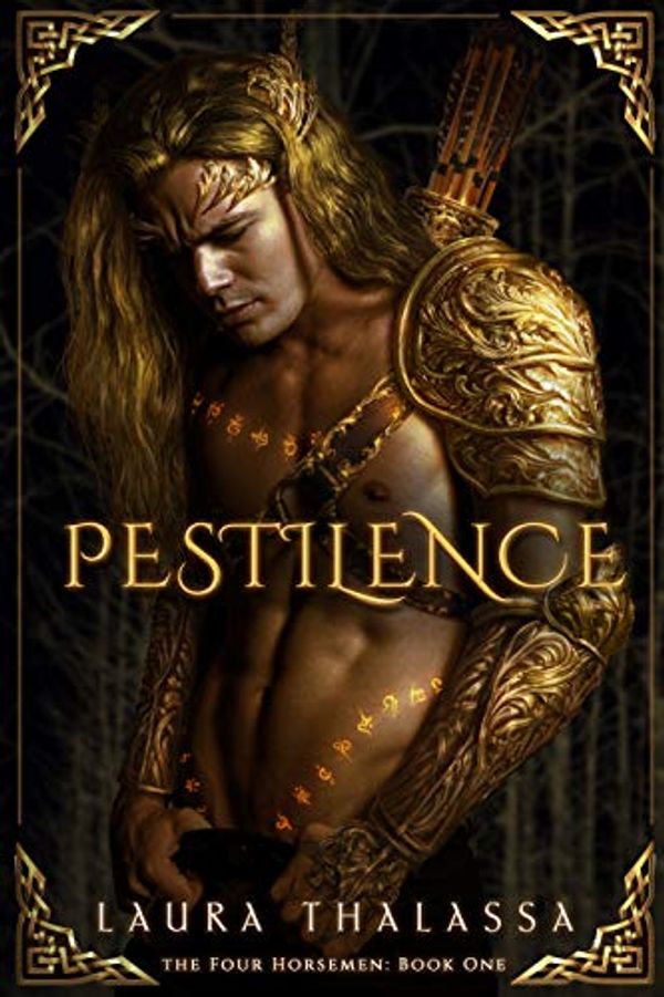 Cover Art for B07B6BRTJP, Pestilence (The Four Horsemen Book 1) by Laura Thalassa