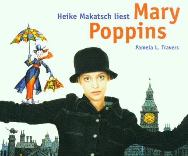 Cover Art for 9783036913124, Mary Poppins. 3 CDs. by Pamela L. Travers, Heike Makatsch