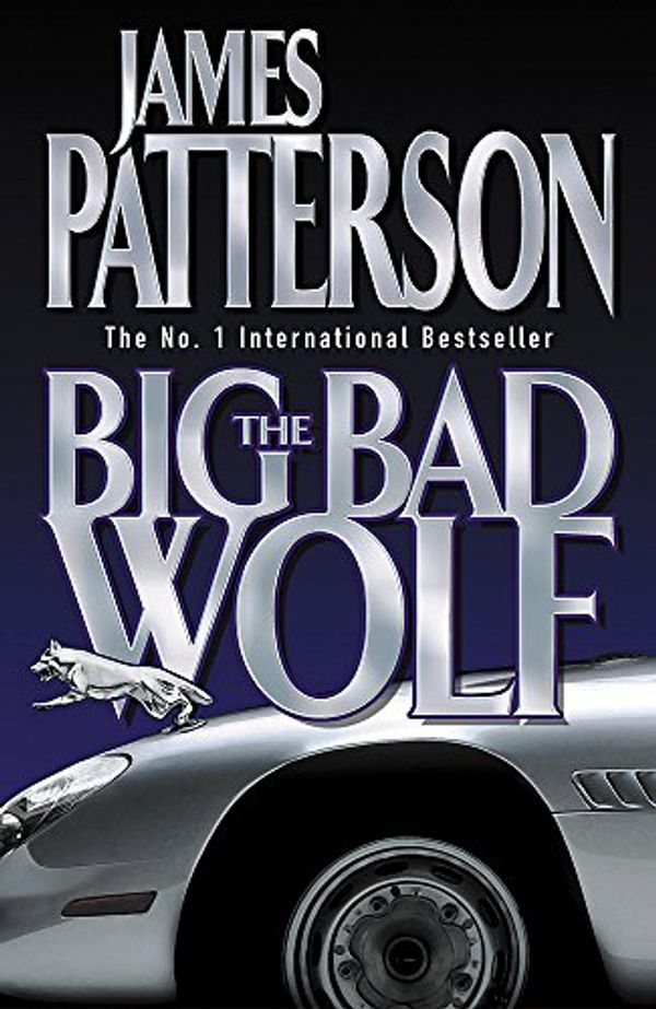 Cover Art for 9780755300228, The Big Bad Wolf by James Patterson