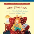 Cover Art for 9781480454552, When I Feel Angry by Cornelia Maude Spelman