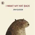 Cover Art for B095BRK89N, I Want My Hat Back by Jon Klassen