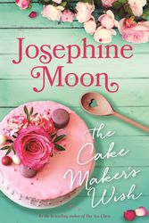 Cover Art for 9780143792017, The Cake Maker's Wish by Josephine Moon