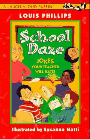 Cover Art for 9780140364156, School Daze by Louis Phillips