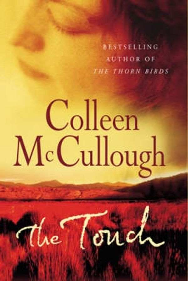 Cover Art for 9780712680516, The Touch by Colleen McCullough