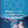 Cover Art for 9780470474051, Frommer's 500 Places to Take Your Kids Before They Grow Up by Holly Hughes