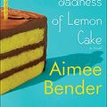 Cover Art for 9781613831182, The Particular Sadness of Lemon Cake by Aimee Bender