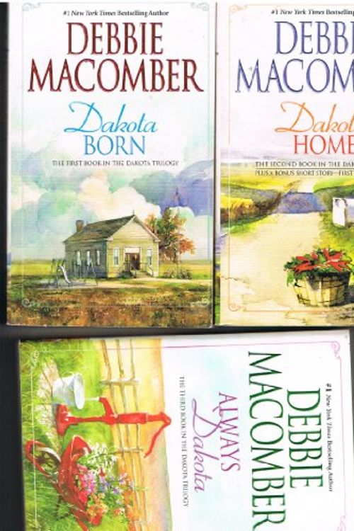 Cover Art for 9780733530159, Dakota Trilogy: Dakota Born / Dakota Home / Always Dakota by Debbie Macomber