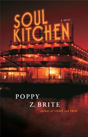 Cover Art for 9780307237651, Soul Kitchen by Poppy Z. Brite