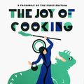 Cover Art for 9780684833583, The Joy of Cooking: Facsimile Ed by Irma S. Rombauer
