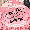 Cover Art for B07QPJBP8C, Laura Dean Keeps Breaking Up with Me by Mariko Tamaki