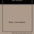Cover Art for 9780753166444, The Cat Who Went Up the Creek by Lilian Jackson Braun