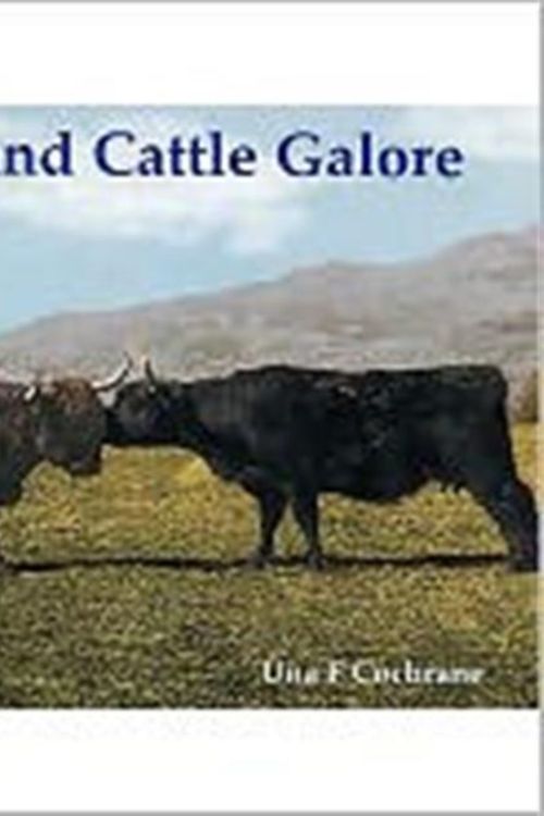 Cover Art for 9781840334036, Highland Cattle Galore by Una Flora Cochrane