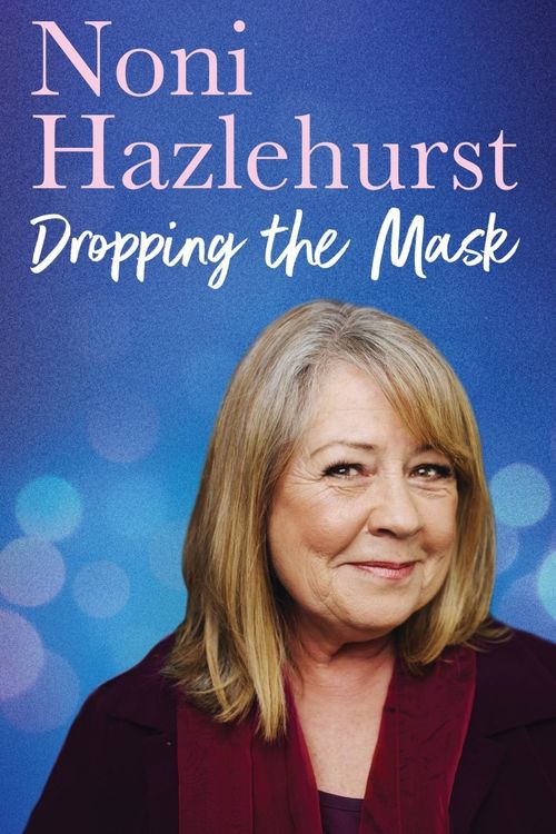 Cover Art for 9781460759042, Dropping the Mask by 
                                            
                            Noni Hazlehurst                        
                                    