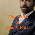 Cover Art for 9781470184872, The Souls of Black Folk by Du Bois,, WEB