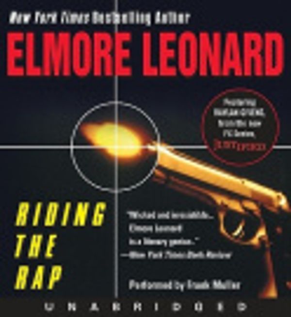 Cover Art for 9780061997679, Riding the Rap by Elmore Leonard, Frank Muller, Elmore Leonard