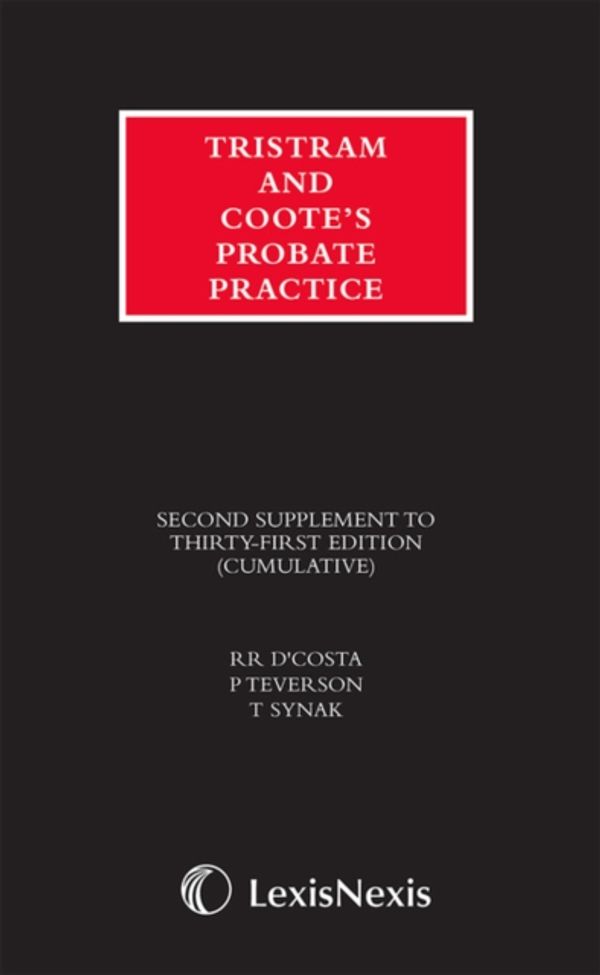 Cover Art for 9781474310383, Tristram and Coote's Probate Practice 31st edition Second Supplement by D'Costa, Roland, Teverson, Paul, Synak, Terry