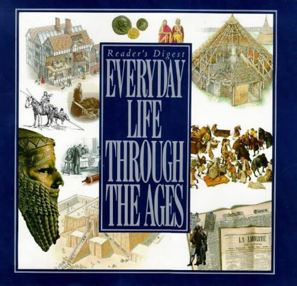 Cover Art for 9780276420351, Everyday Life Through the Ages by Michael Worth Davison