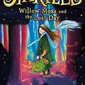 Cover Art for 9780008399399, Starfell: Willow Moss and the Lost Day by Dominique Valente
