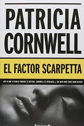 Cover Art for 9788466646758, FACTOR SCARPETTA, EL (Spanish Edition) by Patricia Cornwell