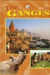 Cover Art for 9780761405047, The Ganges (Great Rivers) by Michael Pollard