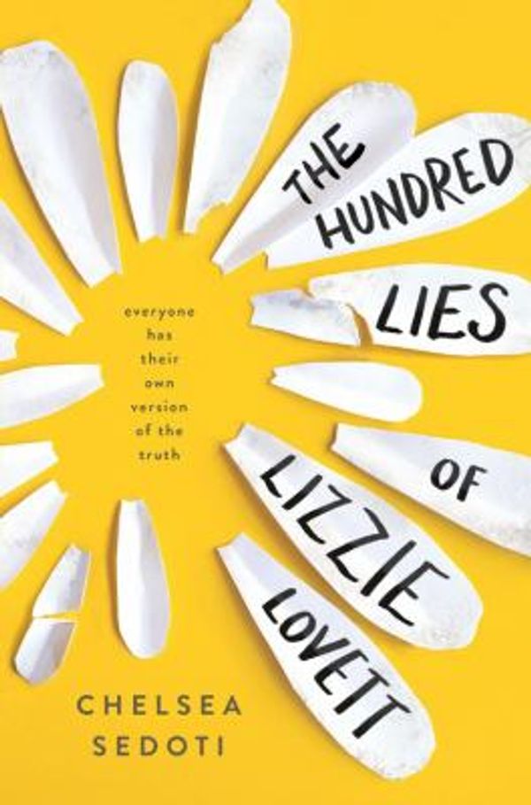 Cover Art for 0760789258961, The Hundred Lies of Lizzie Lovett by Chelsea Sedoti