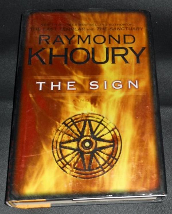 Cover Art for 9780525950974, The Sign by Raymond Khoury