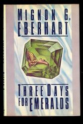 Cover Art for 9780394561080, Three Days for Emeralds by Mignon G. Eberhart