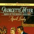 Cover Art for 9780061002427, April Lady by Georgette Heyer