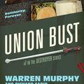 Cover Art for 9780523412221, Union Bust by Warren Murphy, Richard Sapir