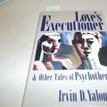 Cover Art for 9780060958343, Love's Executioner by Irvin D. Yalom