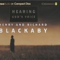 Cover Art for 9781590866900, Hearing God's Voice by Henry Blackaby, Richard Blackaby
