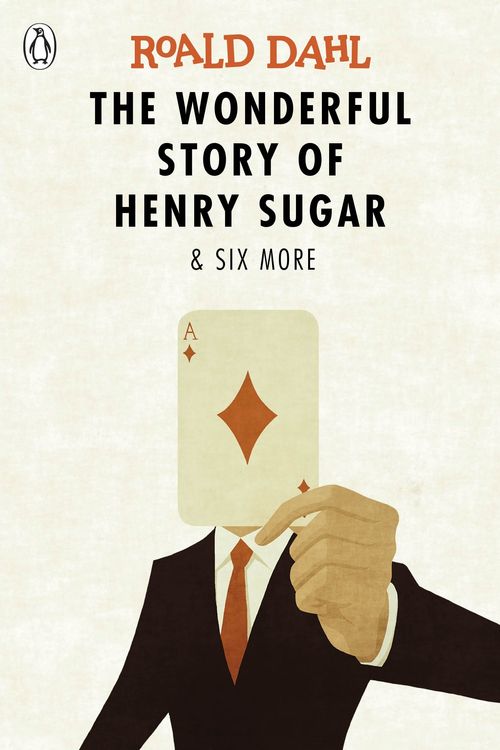 Cover Art for 9780141365572, The Wonderful Story of Henry Sugar and Six More by Roald Dahl