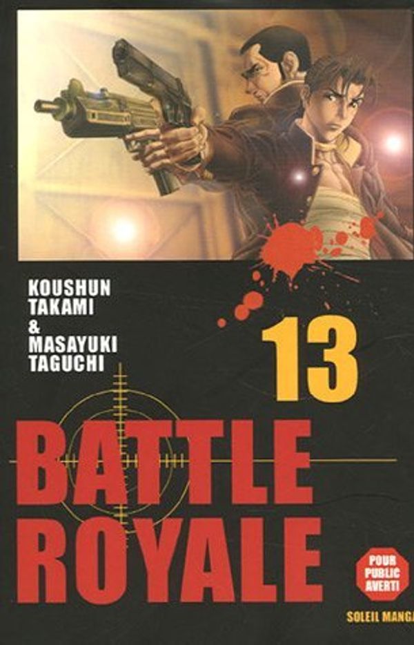 Cover Art for B01I25XEPC, BATTLE ROYALE T13 by KOUSHUN TAKAMI MASAYUKI TAGUCHI (2006-03-24) by 