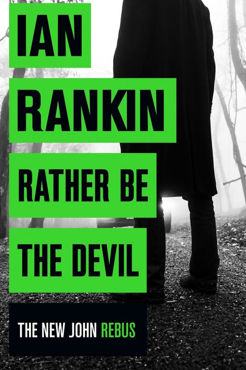 Cover Art for 9781409171430, Rather Be the Devil by Ian Rankin