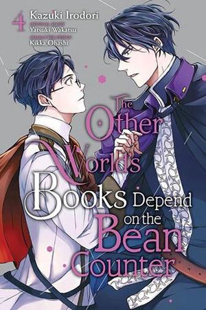 Cover Art for 9781975376505, The Other World's Books Depend on the Bean Counter, Vol. 4 by Wakatsu,Yatsuki