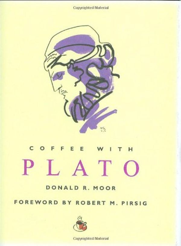 Cover Art for 9781844834655, Coffee with Plato by Donald R. Moor
