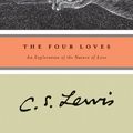 Cover Art for 9780006280897, The Four Loves by C. S. Lewis