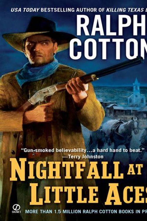Cover Art for 9781101211687, Nightfall At Little Aces by Ralph Cotton