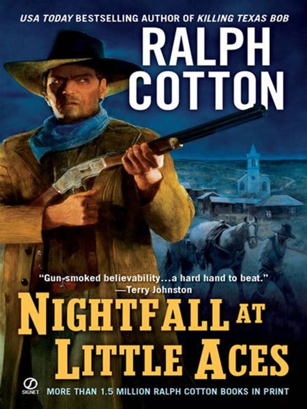 Cover Art for 9781101211687, Nightfall At Little Aces by Ralph Cotton