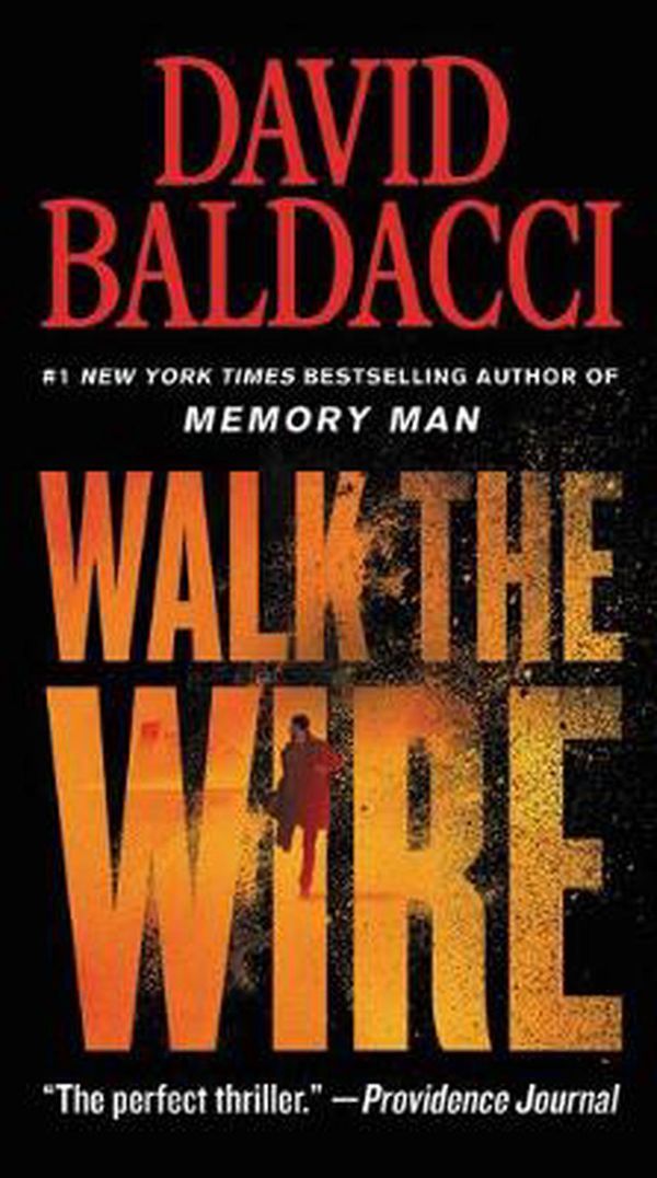 Cover Art for 9781538761519, Walk the Wire (Memory Man) by David Baldacci