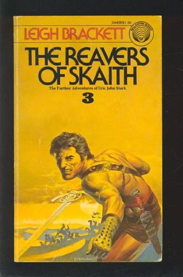 Cover Art for 9780345244383, The Reavers of Skaith by Leigh Brackett