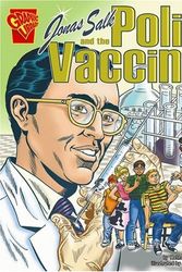 Cover Art for 9780736864831, Jonas Salk and the Polio Vaccine by Katherine Krohn