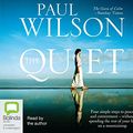 Cover Art for 9781742011516, The Quiet by Paul Wilson