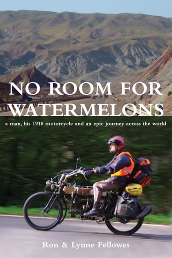 Cover Art for 9781925280203, No Room For Watermelons by Ron Fellowes