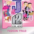 Cover Art for 9781921931253, EJ12 Girl Hero 13: Fashion Fraud by Susannah McFarlane