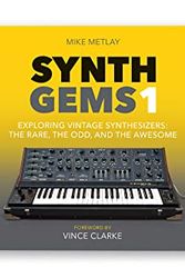 Cover Art for 9788799999545, Synth Gems 1 by Mike Metlay