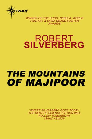 Cover Art for 9780575106567, The Mountains of Majipoor by Robert Silverberg