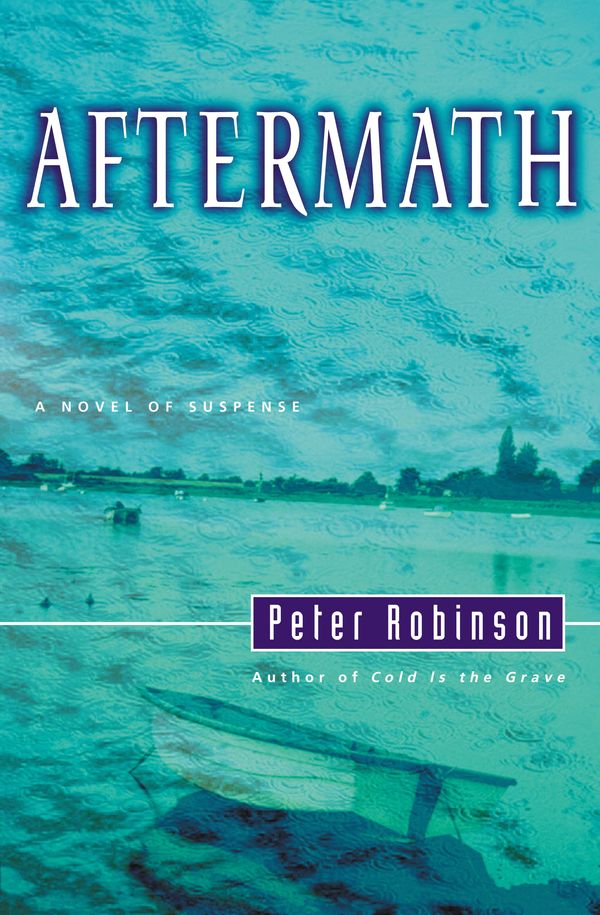 Cover Art for 9780061803857, Aftermath by Peter Robinson